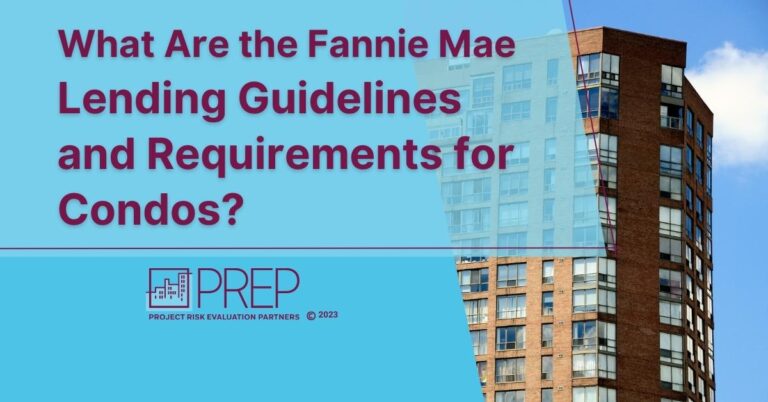 What Are the Fannie Mae Lending Guidelines and Requirements for Condos?